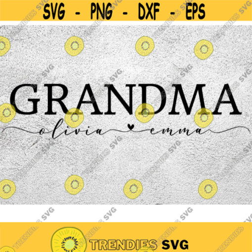 Custom Name Grandma Svg Grandma Kids Svg personalized Grandma Svg Custom Grandparents svg dxf eps png 300dpi Design 133