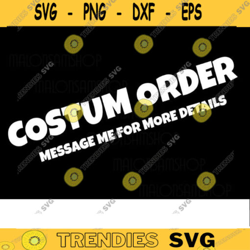 Custom Order FILE SVG Cut File png dxf eps Jpeg Design 325 copy