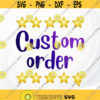 Custom SVG design Customized SVG file for Cricut and printable Personalize svg for cutting machine Custom PNG for Sublimation Design 93.jpg