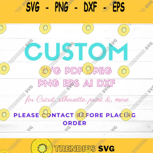 Custom Svg Pdf Jpeg Png Eps Dxf and A.I file vector clipart for Cricut Silhouette Print Sublimation Iron On Web and more.