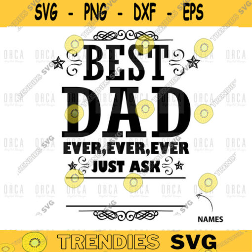 Customizable Fathers Day svg Best Dad ever Custom Kids Name svgGift for Dad CHANGE NAMES Best Fathers Day svg png digital file 96