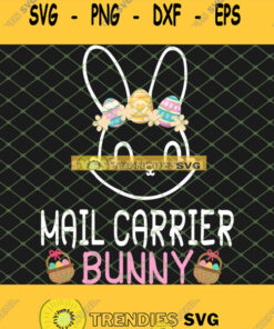 Cute Easter Eggs Flowers Bunny Face Happy Mail Carrier Bunny Svg Png Dxf Eps 1 Svg Cut Files Svg
