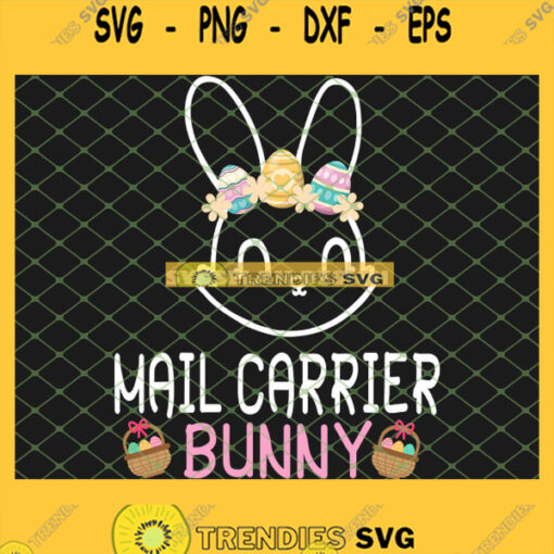 Cute Easter Eggs Flowers Bunny Face Happy Mail Carrier Bunny SVG PNG DXF EPS 1