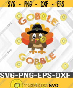 Cute Gobble Gobble Turkey Pilgrim Little Boys Thanksgiving Svg Png Eps Dxf Digital Download File Design 407 Cut Files Svg Clipart Silhouette Svg Cricut Svg Files Deca