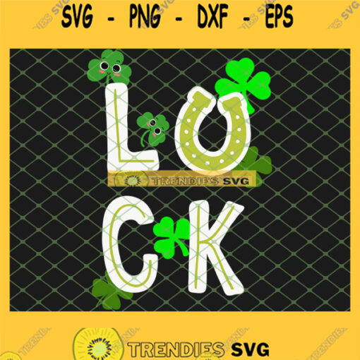 Cute Luck St PatrickS Day SVG PNG DXF EPS 1