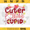Cuter Than Cupid SVG Cut File Valentines Day SVG Valentines Couple Svg Love Couple Svg Valentines Day Shirt Silhouette Cricut Design 856 copy