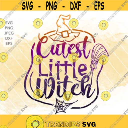 Cutest Little Witch Svg Baby Girl Halloween Svg Halloween Svg Funny Shirt Svg Cutting files for Cricut Silhouette Cameo Eps Png Dxf Design 4774.jpg