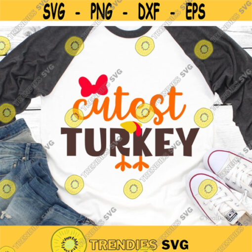 Cutest Turkey in Town Svg Girl Thanksgiving Svg Girl Turkey Svg Funny Thanksgiving Shirt Turkey with Bow Svg Files for Cricut Png