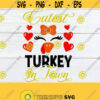 Cutest Turkey in town. Girls Thanksgiving SVG. Cute girls Thanksgiving shirt SVG. Girl turkey face SVG. Funny kids Thanksgiving shirt svg. Design 1068