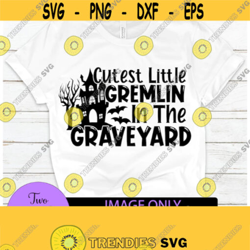 Cutest little gremlin in the graveyard. Cute halloween. Funny halloween. Kids. Women. Halloween. Digital download. Design 968