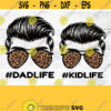 DADLIFE Bundle PNG With Glasses Sunglasses Dad Life Kidlife Kid life Leopard Print Bandana Headband Digital Sublimation Designs Design 166