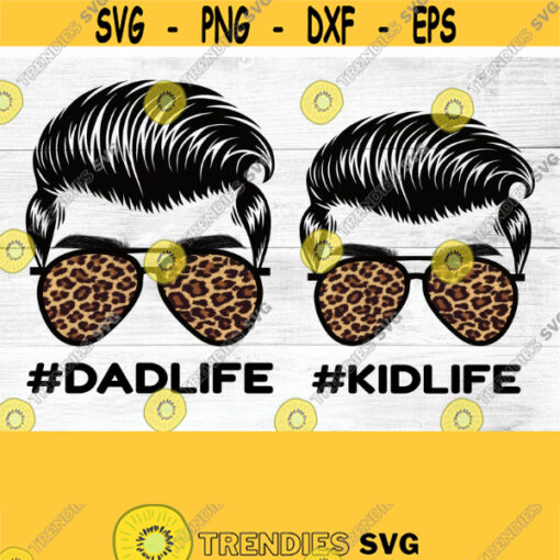 DADLIFE Bundle PNG With Glasses Sunglasses Dad Life Kidlife Kid life Leopard Print Bandana Headband Digital Sublimation Designs Design 166