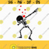 Dabbing skeleton valetine svg Valentine SVG Valentines Day SVG Love SVG CriCut Files svg jpg png dxf Silhouette Design 86