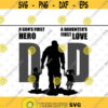 Dad A Sons First Hero A Daughters First Love Fathers Day svg files for cricutDesign 133 .jpg