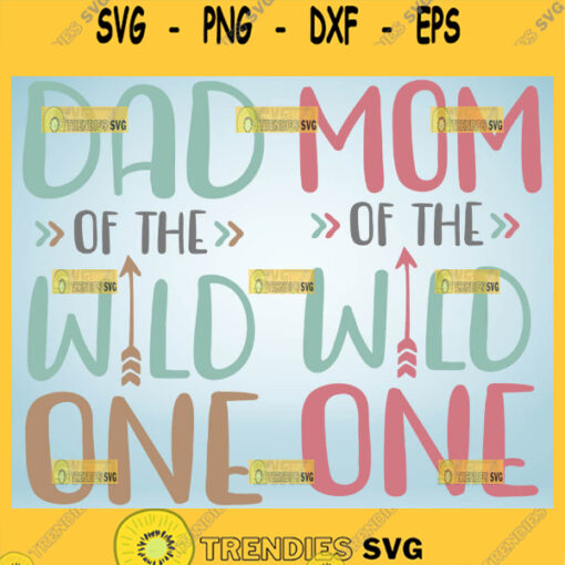 Dad And Mom Of Wild One Svg Bundle Funny Mom Dad Shirt Svg 1