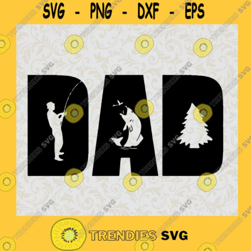 Dad Fish and Tree Fishing Lover SVG Fathers Day Gift for Dad Digital Files Cut Files For Cricut Instant Download Vector Download Print Files