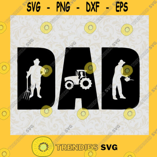 Dad New Farmer SVG Fathers Day Gift for Dad Digital Files Cut Files For Cricut Instant Download Vector Download Print Files
