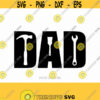 Dad Tools SVG fathers day svg dad svg fathers day svg papa svg daddy svg svg file for cricut and silhouette jpg png dxf eps Design 563