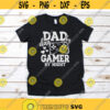 Dad by Day Gamer by Night svg Fathers Day svg Gamer svg Funny Dad Shirt svg dxf png Printable Cut File Cricut Silhouette Download Design 835.jpg