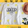 Dad est.2021 Svg new dad svg fathers day gift svg daddy svg dada shirt svg dada svg gifts for dad papa svg png svg files for cricut Design 169