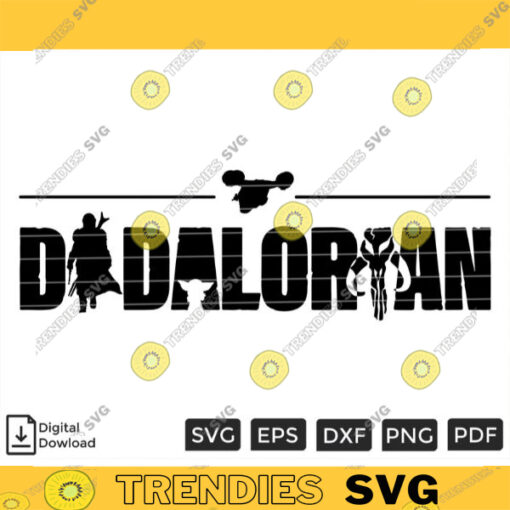 Dadalorian SVG PNG Fathers Day SVG Custom File Printable File for Cricut Silhouette 126