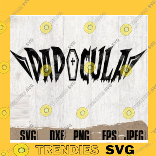 Dadcula svg 3 Dad svg Dracula svg Dracula Dad svg Vampire Dad svg Halloween Dad svg Dracula Clipart Dracula CutfileDracula Shirt svg copy