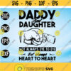 Daddy And Daughter Not Always Eye To Eye But Always Heart To Heart Fist Bump Family Matching CricutDigital Download Svg Png Dxf Eps Design 132