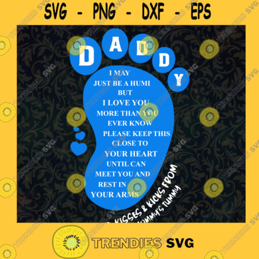Daddy Feet Print SVG Fathers Day Idea for Perfect Gift Gift for Dad Digital Files Cut Files For Cricut Instant Download Vector Download Print Files