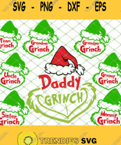 Daddy Mommy Sister Team Uncle Grandma Grandpa Grandny Grinch Svg Png Dxf Eps 1 Svg Cut Files Svg