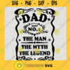 Daddy No. 1 Svg Man And Wine Svg Strongest Man Svg Best Dad Ever Svg