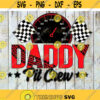 Daddy Pit Crew Race Car svg daddy svg fathers day svg cricut file clipart svg png eps dxf Design 210 .jpg