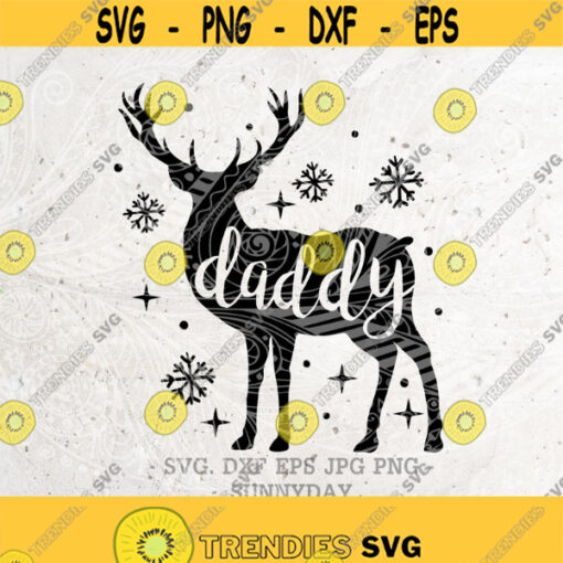 Daddy Reindeer SvgFamily Matching Christmas ShirtChristmas SVG FileDXF Silhouette Print Vinyl Cricut Cutting T shirt Printable Sticker Design 437