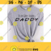 Daddy SVG Daddy Sublimation PNG Daddy T Shirt Design Daddy DTG Printing Gender Reveal Svg Dxf Ai Eps Pdf Png Jpeg