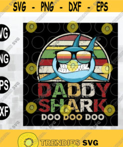 Daddy Shark Svg File Doo Doo Doo Tee Short Sleeve Svg File File Digital Design 22 Cut Files Svg Clipart Silhouette Svg Cricut Svg Files Decal And Vinyl