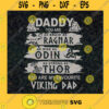 Daddy You Are As Brave As Ragnar As Wise As Odin As Strong As Thor Svg Png Dxf Eps Cut File Cut File Instant Download Silhouette Vector Clip Art