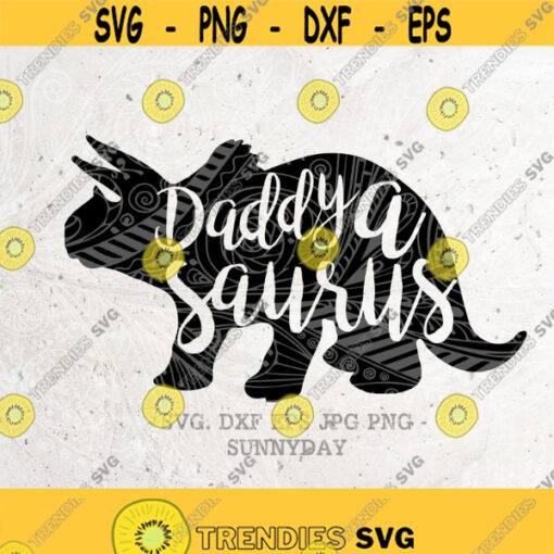 Daddy svg Daddy Saurus svg Dinosaur papa Svg FileDXF Silhouette Print Vinyl Cricut Cutting SVG T shirt DesignDinosaur svgDadlife svg Design 409