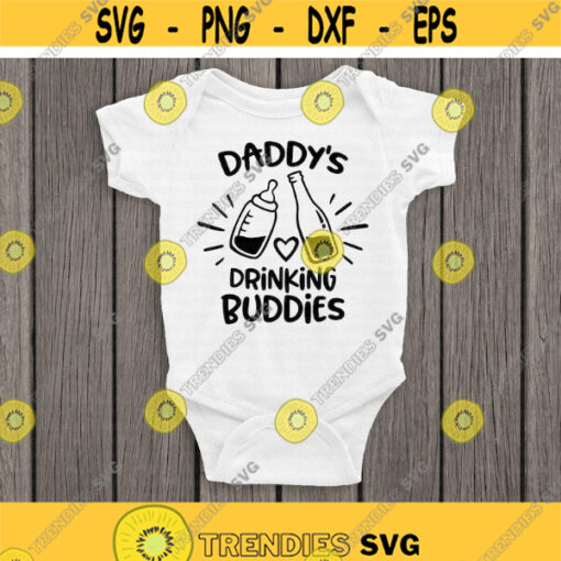 Daddys Drinking Buddies svg Baby svg Newborn svg Baby Shower svg Funny Baby Bodysuit svg dxf eps png Cut File Cricut Silhouette Design 446.jpg