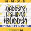 Daddys Fishing Buddy SVG Cut File Commercial use Cricut Clip art Fishing SVG Fisherman Dad SVG Design 613