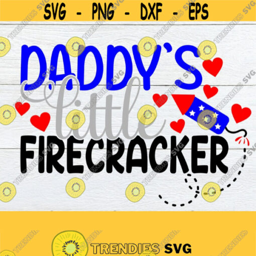 Daddys Little Firecracker 4th of July svg Girls 4th Of July svg Cute Girls 4th of July svg Fourth of July SVG Cut File Digital Image Design 853