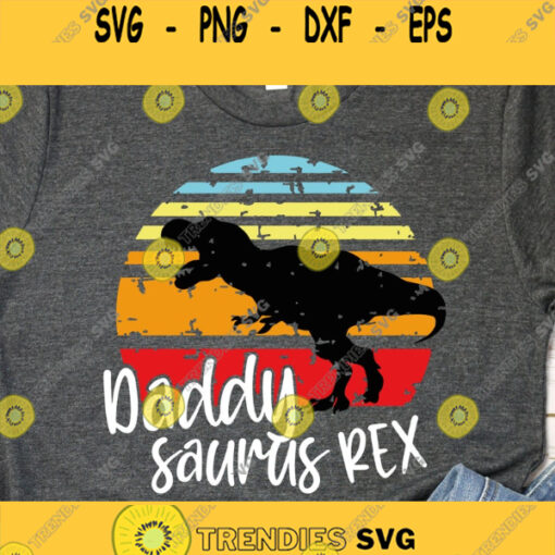 Daddysaurus Daddy saurus Svg Dad Svg Father39s Day Svg Family Svg Files Svg files for Cricut silhouette files