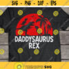 Daddysaurus Rex svg Dad T Rex svg Daddy Dinosaur svg Fathers Day svg dxf eps png Print File Cut FIle Cricut Silhouette Download Design 3.jpg