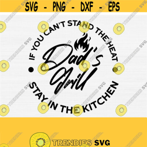 Dads Grill Svg Cut File BBQ Dad Funny Barbecue Dad Svg Fathers Day SvgPngEpsDxfPdfGrill Svg Quotes Sayings Svg Vector Download Design 550