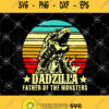 Dadzilla Father Of The Monsters Svg Godzilla Dad Svg Vintage Dad Svg