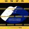 Dallas Cowboys Lips Svg Lips NFL Svg Sport NFL Svg Lips Nfl Shirt Silhouette Svg Cutting Files Download Instant BaseBall Svg Football Svg HockeyTeam