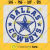 Dallas Cowboys SVG Digital Files Cut Files For Cricut Instant Download Vector Download Print Files