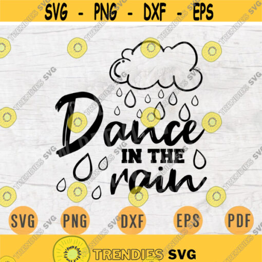 Dance In The Rain Spring SVG File Spring Season Svg Cricut Cut Files INSTANT DOWNLOAD Cameo File Iron On Shirt n321 Design 1077.jpg