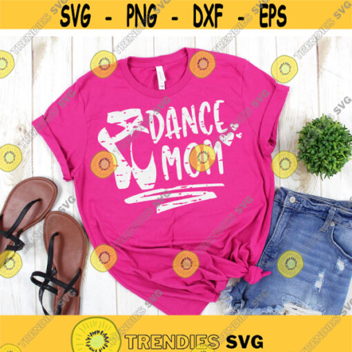 Dance Mom svg Grunge svg Grunge Dance Mom svg Distressed svg dxf eps png svg Grunge Dance svg Dance Mom Shirt Digital Download Design 434.jpg