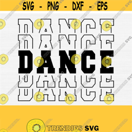 Dance Svg Cut FileDance Svg For ShirtSvg Files for Cricut Silhoutte Cameo Dxf Cut FileDance Word SvgPrint Vector Clip ArtCommercial Design 361