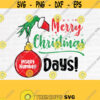Days Til Christmas Svg File Christmas Countdown Svg The Grinch Hand Svg The Grinch Svg Christmas Svg Cutting FileDesign 387