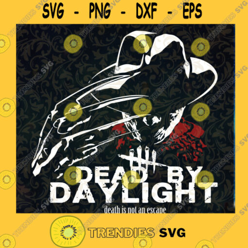 Dead By Daylight SVG Horror SVG Freddy Krueger SVG Halloween SVG Cut Files Instant Download Vector Download Print Files